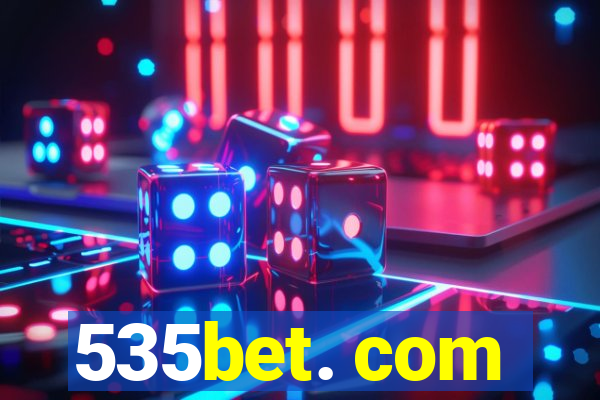 535bet. com